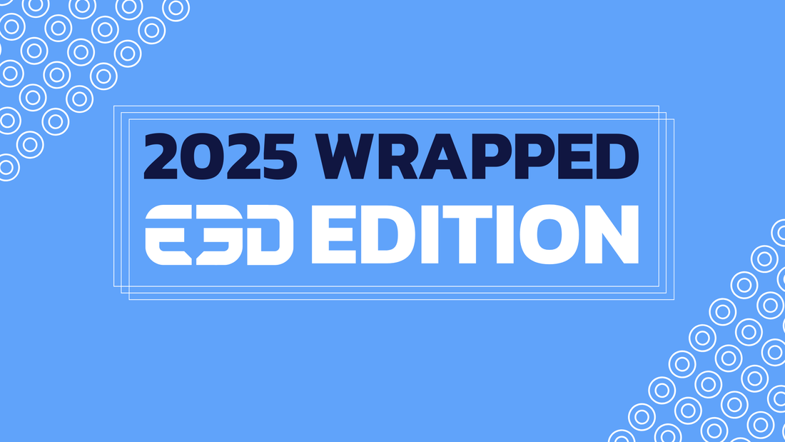 2025 wrapped: E3D edition
